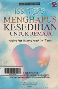 100 Tips Menghapus Kesedihan Untuk Remaja
