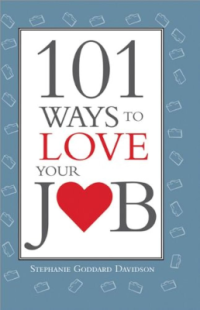 101 Ways To Love Yur Job