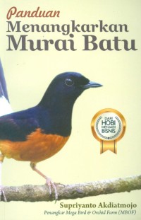 Panduan Menangkarkan Murai Batu