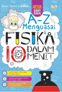 A-Z Menguasai Fisika dalam 10 Menit