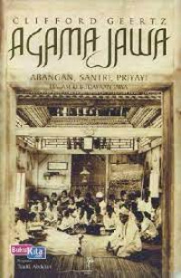 Agama Jawa; Abangan, Santri, Priyayi dalam Kebudayaan Jawa