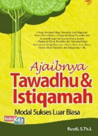 Ajaibnya Tawadhu & Istiqomah Modal Sukses Luar Biasa