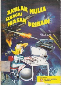 Akhlak Mulia sebagai Hiasan Pribadi
