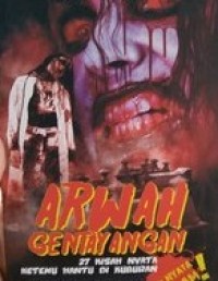 Arwah Gentayangan: 27 Kisah Nyata Ketemu Hantu di Kuburan