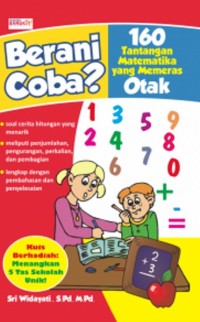 Berani Coba? 160 Tantangan Matematika Yang Memeras Otak
