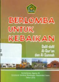 Berlomba untuk Kebaikan Dalil Alquran dan As Sunnah