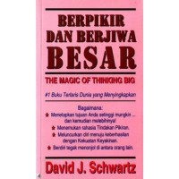 Berpikir dan Berjiwa Besar
