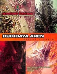 Budidaya Aren : Arenga Pinnata