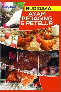 Budidaya Ayam Pedaging dan Petelur