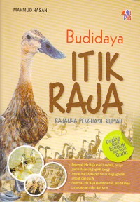 Budidaya Itik Raja; Rajanya Penghasil Rupiah