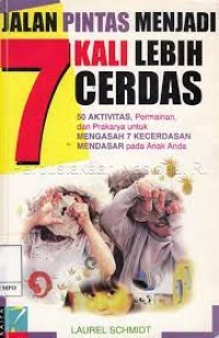 Jalan Pintas Menjadi 7 Kali Lebih Cerdas