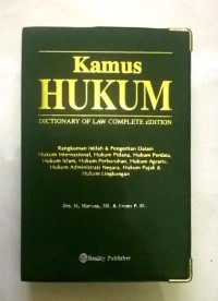 Kamus HUKUM; Dictionary of LAW Complete Edition