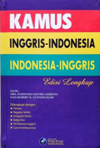 Kamus : Inggris-Indonesia, Indonesia-Inggris, Edisi Lengkap