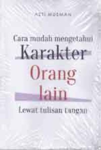 Cara Mudah Mengetahui Karakter Orang Lain Lewat Tulisan Tangan