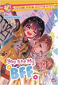 Kecil-Kecil Punya Karya: You Are My BFF