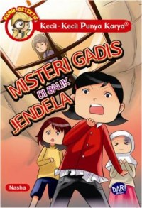 Kecil-Kecil Punya Karya: Misteri Gadis Dibalik Jendela