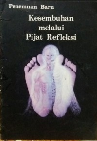 Kesembuhan Melalui Pijat Refleksi