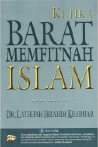 Ketika Barat Memfitnah Islam