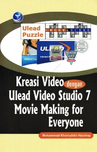 Kreasi Video dengan Ulead Video Studio 7 Movie Making for Everyone