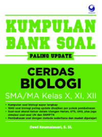 Kumpulan Bank Soal Paling Update: Cerdas Biologi SMA/MA Kelas X, XI, XII