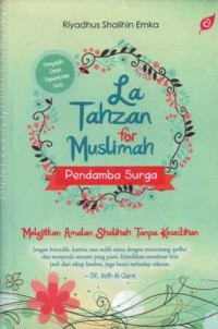 La Tahzan for Muslimah: Pendamba Surga
