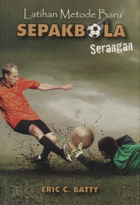 Latihan Sepak Bola Metode Baru Serangan