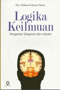 Logika Keilmuan: Pengantar Silogisme dan Induksi