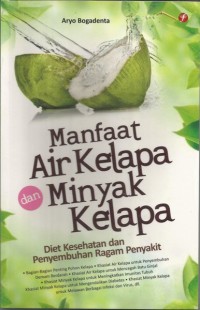 Manfaat Air Kelapa dan Minyak Kelapa