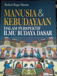 Manusia & Kebudayaan Dalam perspektif Ilmu Budaya Dasar