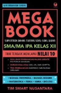 Mega Book Supertrik Bahas Tuntas Soal-Soal Ujian SMA/MA IPA XII