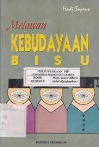 Melawan Kebudayaan Bisu