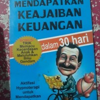 Mendapatkan Keajaiban Keuangan Dalam 30 Hari