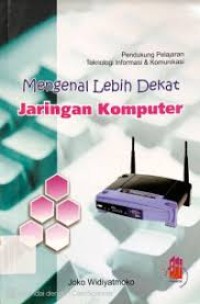 Mengenal Lebih Dekat Jaringan Komputer