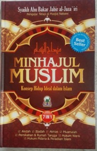 Minhajul Muslim: Konsep Hidup Ideal dalam Islam
