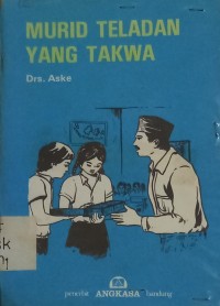 Murid Teladan Yang Takwa
