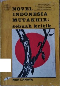 Novel Indonesia Mutakhir: Sebuah Kritik