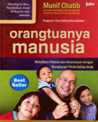 Orangtuanya Manusia