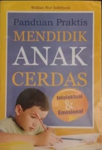Panduan Praktis Mendidik Anak Cerdas