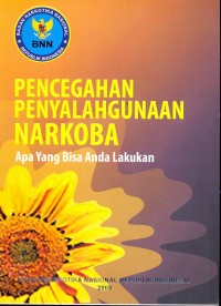 Pencegahan Penyalahgunaan Narkoba: Apa Yang Bisa Anda Lakukan