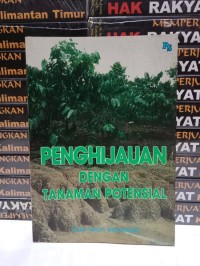 Penghijauan Dengan Tanaman Potensial