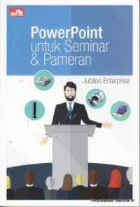 Power Point untuk Seminar &  Pameran