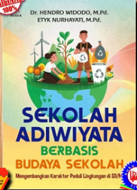 Sekolah Adiwiyata Berbasis Budaya Sekolah