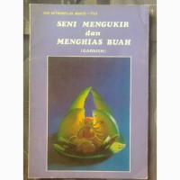 Seni Mengukir dan Menghias Buah