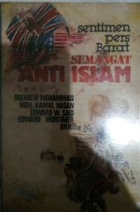 Sentimen Pers Barat Semangat Anti Islam