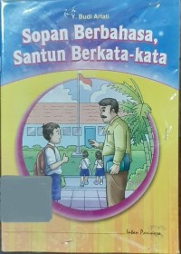 Sopan Berbahasa Santun Berkata-kata