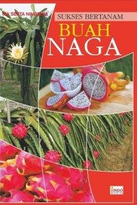 Sukses Bertanam Buah Naga