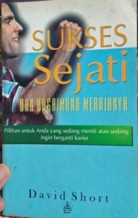 Sukses Sejati Dan Bagaimana Meraihnya