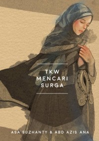 TKW Mencari Surga