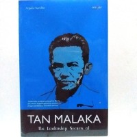 Tan Malaka: The Leadership Secrets Of