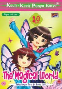 Kecil-Kecil Punya Karya: The Magical World - Petualangan Seru di Dunia Lain